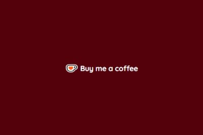 Buy Me a Coffee and Support My Work